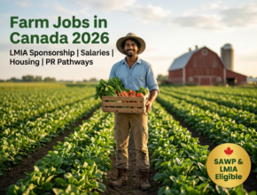 Farm Jobs in Canada 2026 Salaries, LMIA, SAWP, Free Housing & PR Pathways