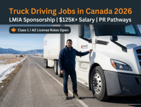 Truck Driver Jobs in Canada 2026 Salaries Up to $125K+, LMIA Sponsorship & PR Pathways